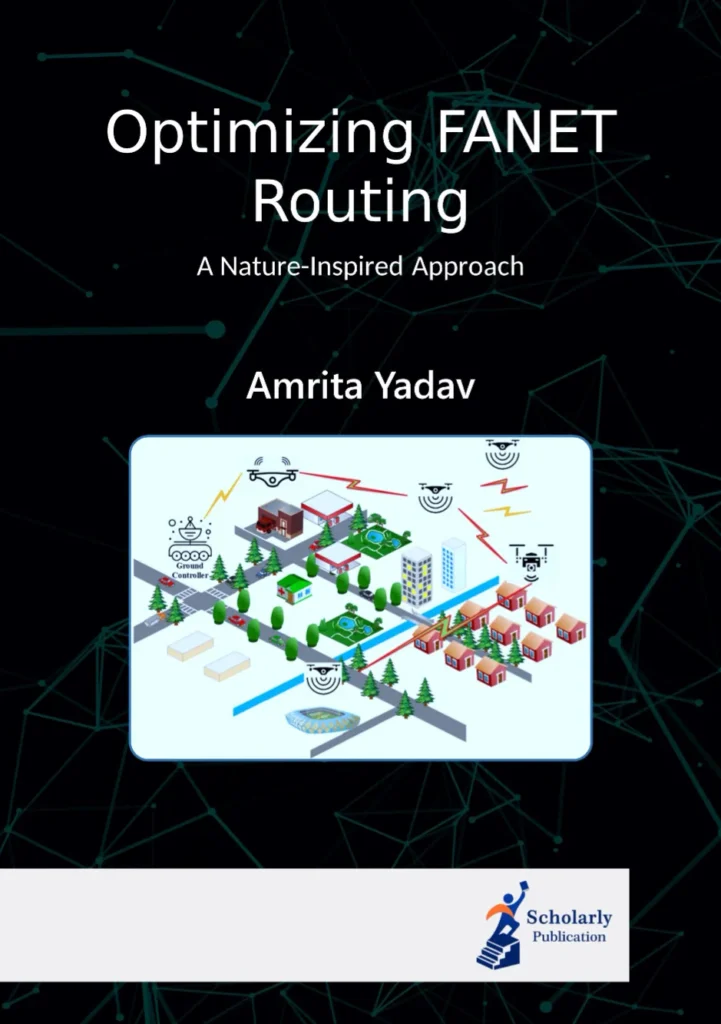 Optimizing FANET Routing - A Book By Amrita Yadav - Frontcover